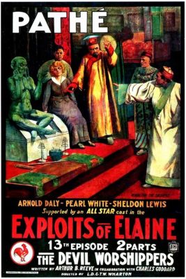 The Exploits of Elaine - A Pioneering Silent Comedy Series About Love and Laughter Starring the Talented Elaine Hammerstein!