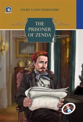 The Prisoner of Zenda - an epic tale of mistaken identity and daring adventure?